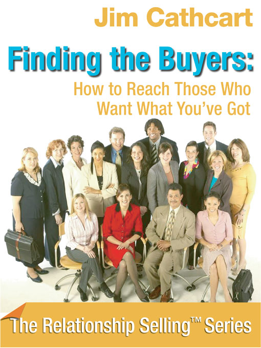 Title details for Finding the Buyers by Jim Cathcart - Available